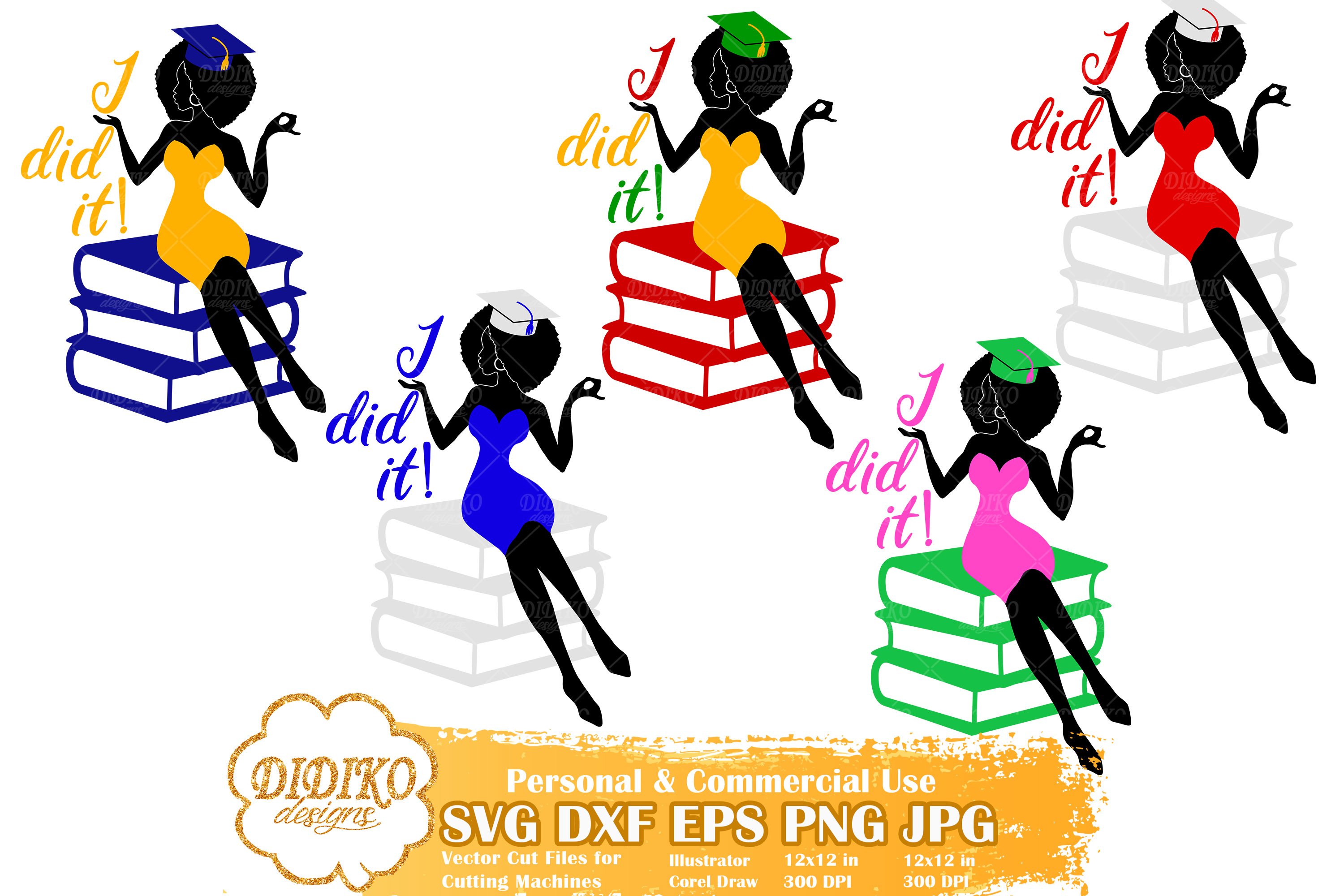 Black Woman Graduation Bundle SVG, I did It SVG, Afro Woman