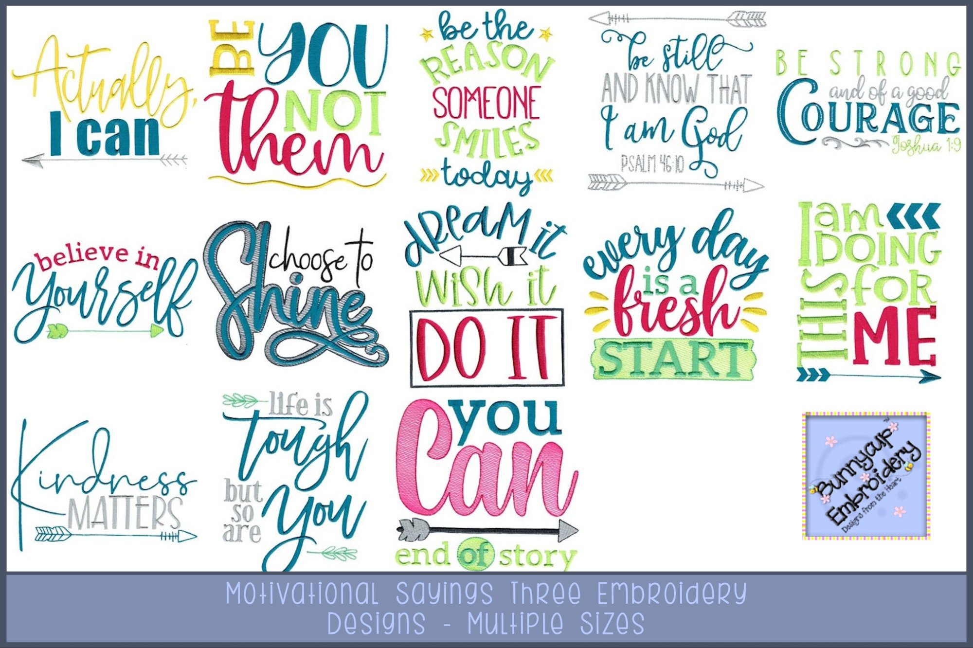 Motivational Sayings Three - 13 Machine Embroidery Designs