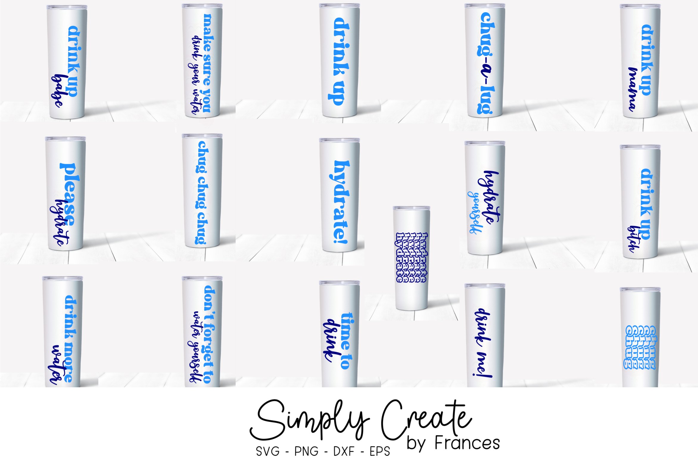Tumbler SVG Bundle | Funny Reminders | Drink Up, Chug, Water